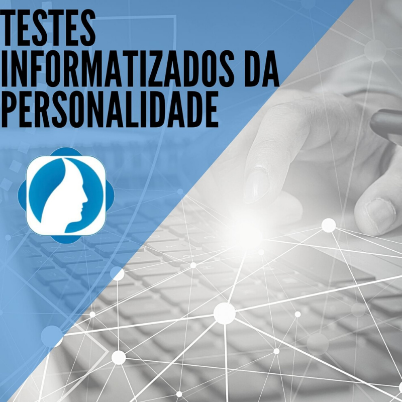 DICAS TESTES INFORMATIZADOS DA PERSONALIDADE