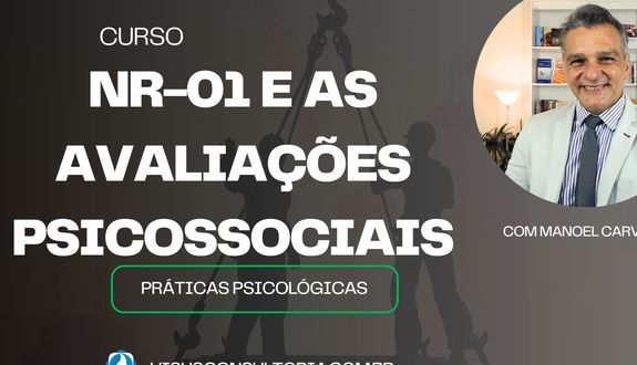 Curso NR-01 e as Avaliações Psicossociais no Trabalho 